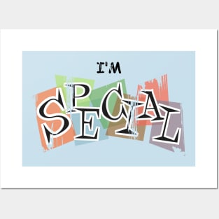 I'm SPECIAL Posters and Art